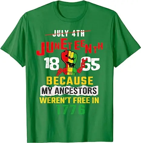 Juneteenth T-Shirt,  Black Freedom Day